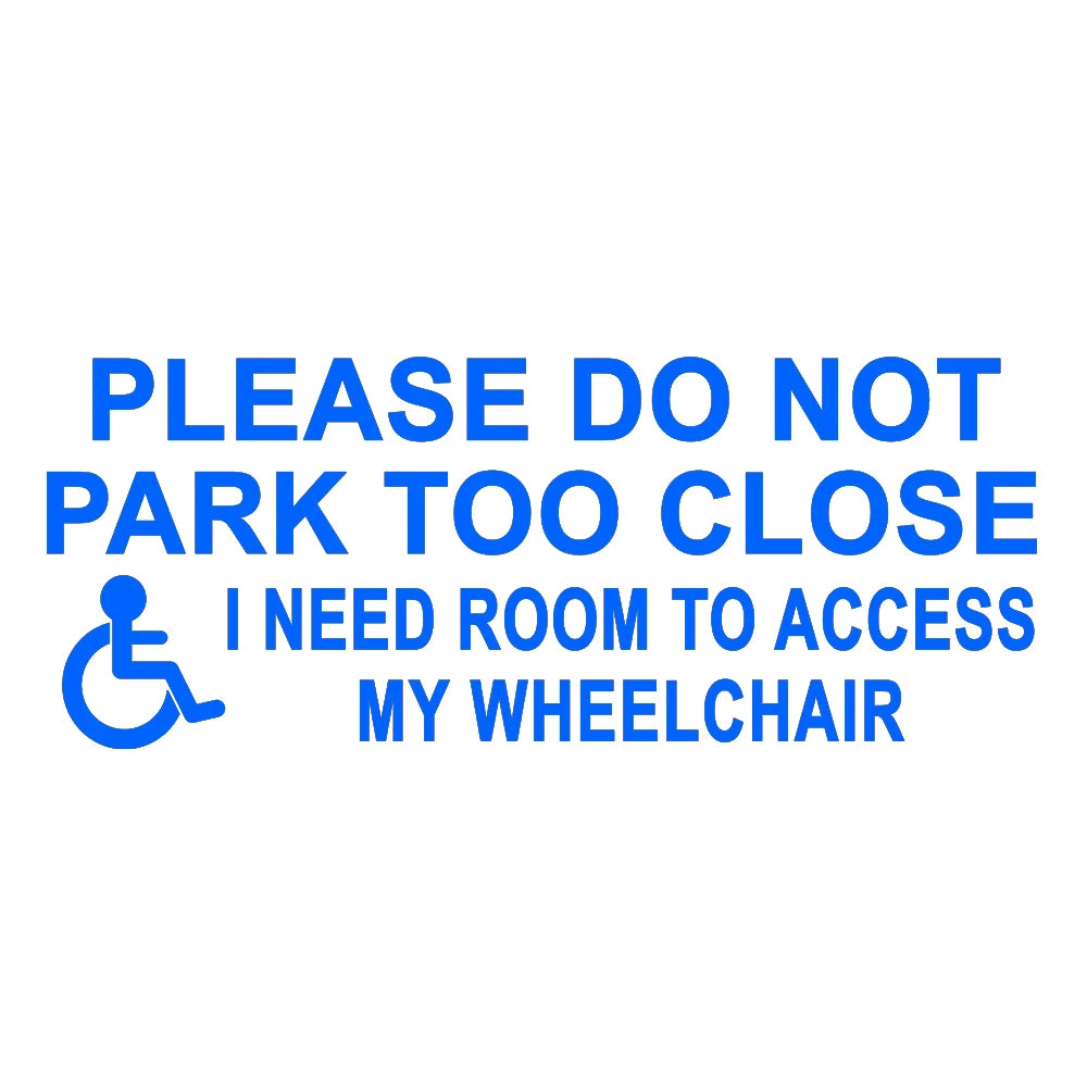 Muchkey 1Pc Window Warning Sticker Please Do Not Park Too Close for Car For The Disable Car Stickers Car Accessories