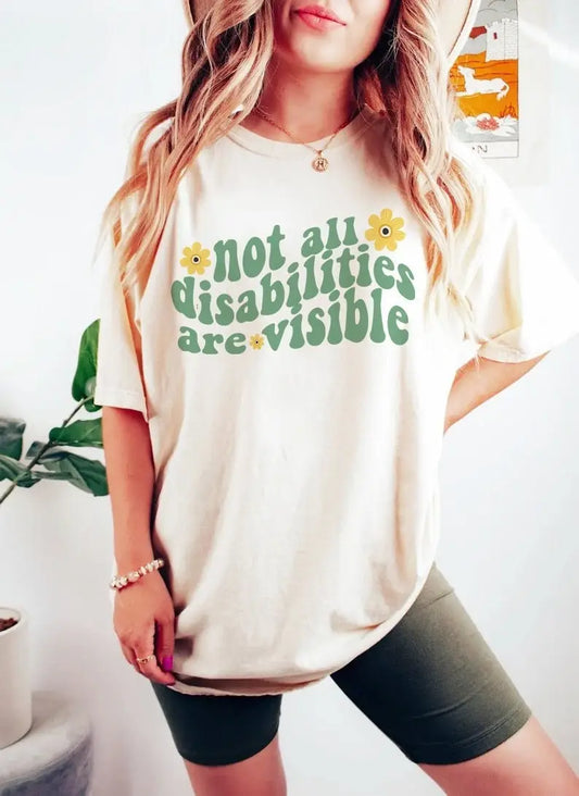 Not all disabilities are visible ehlers danlos awareness shirt pots mental health lupus special needs