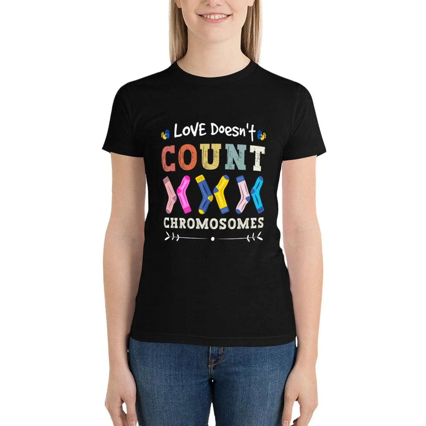 Love Doesn_t Count Chromosomes World Down Syndrome Day T-Shirt funny vintage Woman fashion